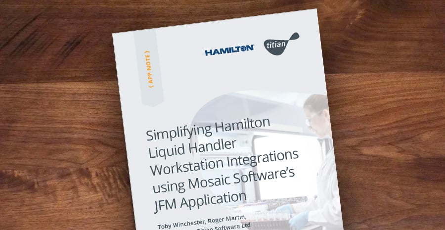 Simplifying Hamilton Liquid Handler Workstation Integrations using Mosaic Software’s JFM Application